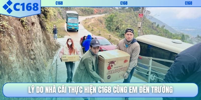 Lý do nhà cái thực hiện C168 cùng em đến trường